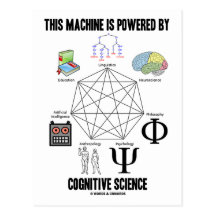 This Machine Is Powered By Cognitive Science Postcards