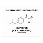This Machine Is Powered By Ibuprofen (Vitamin I) Postcard