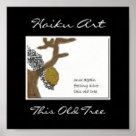 This Old Tree Haiku Art Poster posters