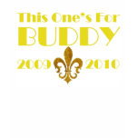 THIS ONE'S FOR BUDDY NEW ORLEANS SAINTS t-shirts