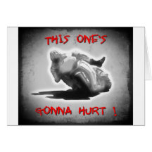 This ones gonna hurt greeting card