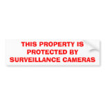 THIS PROPERTY IS PROTECTED BY SURVEILLANCE CAMERAS bumper stickers
