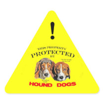 This Property Protected by Hound Dogs Triangle Sticker