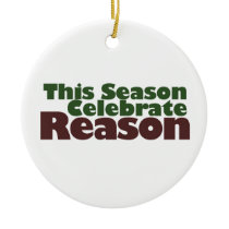 This Season Celebrate Reason