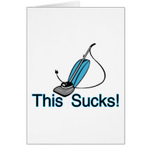 This Sucks! Greeting Card