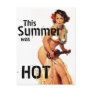 This summer was HOT Postcards