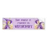 This vehicle is powered by witchcraft bumper stickers