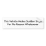 This Vehicle Makes Sudden Stops