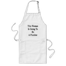 This Woman Is Going To Be A Plumber Apron