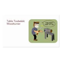This Won't Hurt Funny Woodturning Cartoon Business Card Templates