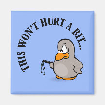 This won't hurt me a bit refrigerator magnets