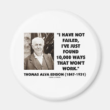 Thomas Edison Not Failed 10,000 Ways Won't Work Magnets