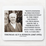 Thomas Edison Restlessness Discontent Progress mousepads