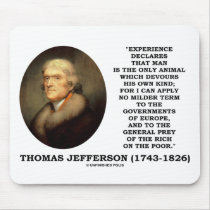 Thomas Jefferson Experience Man Devours Own Kind Mousepads