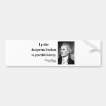 Thomas Jefferson Quote 9b Bumper Sticker