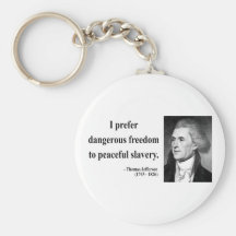 Thomas Jefferson Quote 9b Key Chains