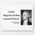 Thomas Jefferson Quote 9b mousepads