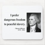 Thomas Jefferson Quote 9b mousepads