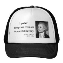 Thomas Jefferson Quote 9b Trucker Hat