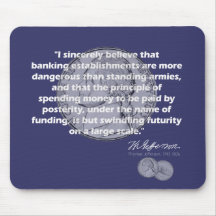 Thomas Jefferson Quote - Banking Establishment Mouse Mat