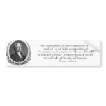 Thomas Jefferson Quote Bumpersticker