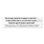 THOMAS JEFFERSON "Tyranny In Government" Quote bumper stickers