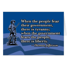 Thomas Jefferson, When people fear Government v2 Cards