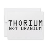 Thorium Not Uranium invitations