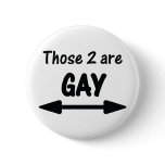 those 2 are gay icon pin