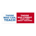 Those who can, Teach -  bookmarks Business Cards
