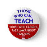 Those who can, TEACH buttons