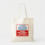 Those who can, teach teacher's bag