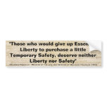 Those Who Would Give Up Essential Liberty Bumper Stickers
