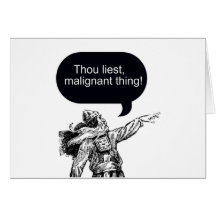 Thou Liest! Greeting Card