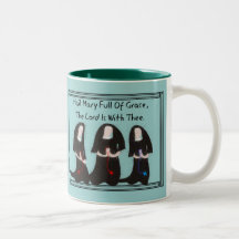 Three Nuns Kneeling "Hail Mary Full Of Grace" Mug