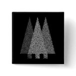 Three Snowy Christmas Trees. Black White. Custom buttons