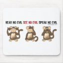 Three Wise Monkeys Mousepads