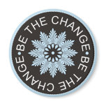 Three Word Quotes ~Be The Change~ magnets