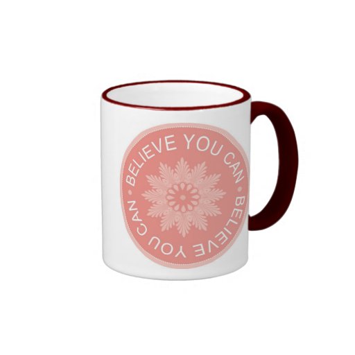 Three Word Quotes ~Believe You Can~ Coffee Mug