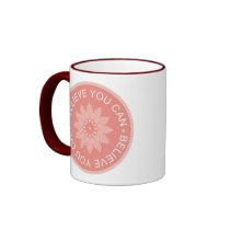 Three Word Quotes ~Believe You Can~ Coffee Mug