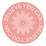 Three Word Quotes ~Believe You Can~ stickers