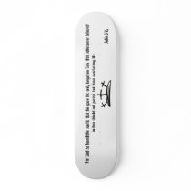 ThreeCrosses, For God so loved the world, that ... Skateboard Deck