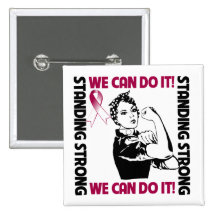 Throat Cancer Standing Strong We Can Do It Pin