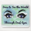 through deaf eyes faded border copy mousepads