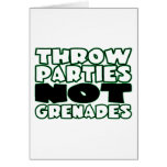 Throw Parties Not Grenades cards