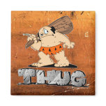 THUG Magnet style B