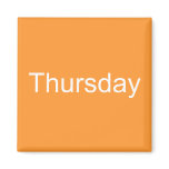 Thursday Magnet