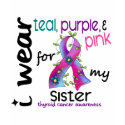 Thyroid Cancer I Wear Ribbon For My Sister 43 t-shirts
