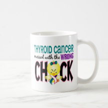 Thyroid Cancer Messed With The Wrong Chick Coffee Mug
