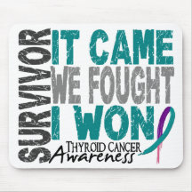 Thyroid Cancer Survivor It Came We Fought I Won Mousepads